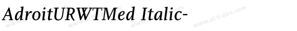 AdroitURWTMed Italic字体转换
